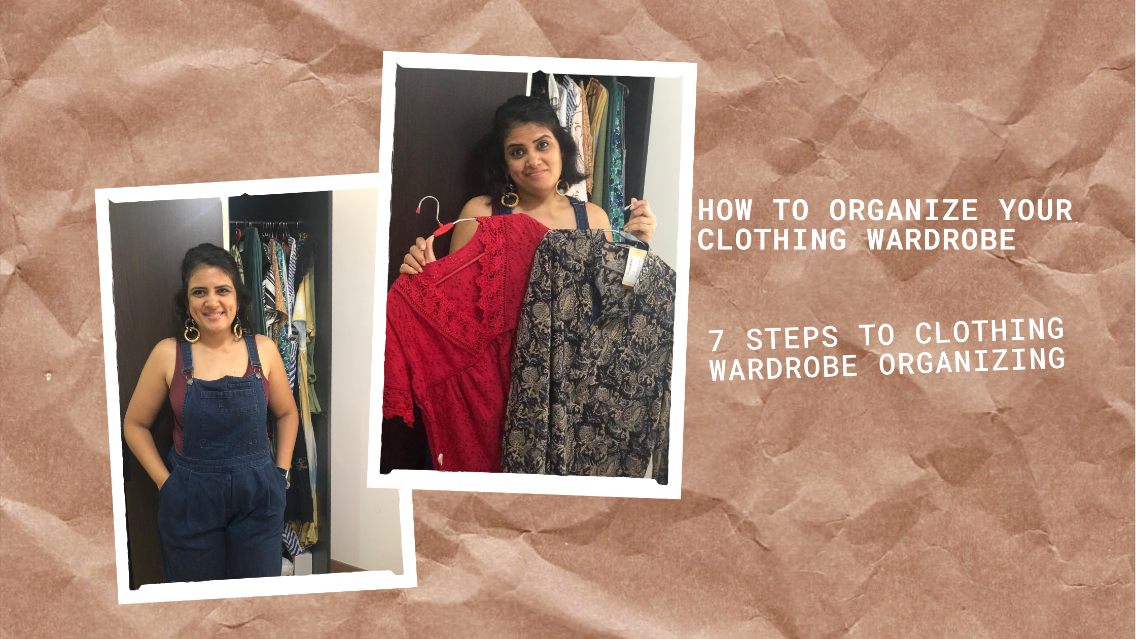 7 steps to clothing wardrobe organizing