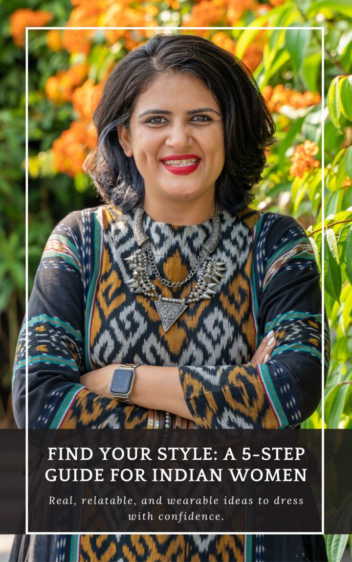 Find Your Style: A 5-Step Guide for Indian Women