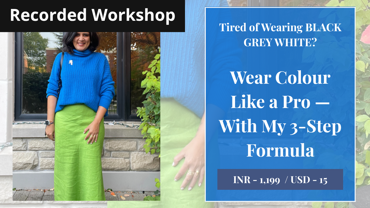 Wear Colour Like a Pro — With My 3-Step Formula